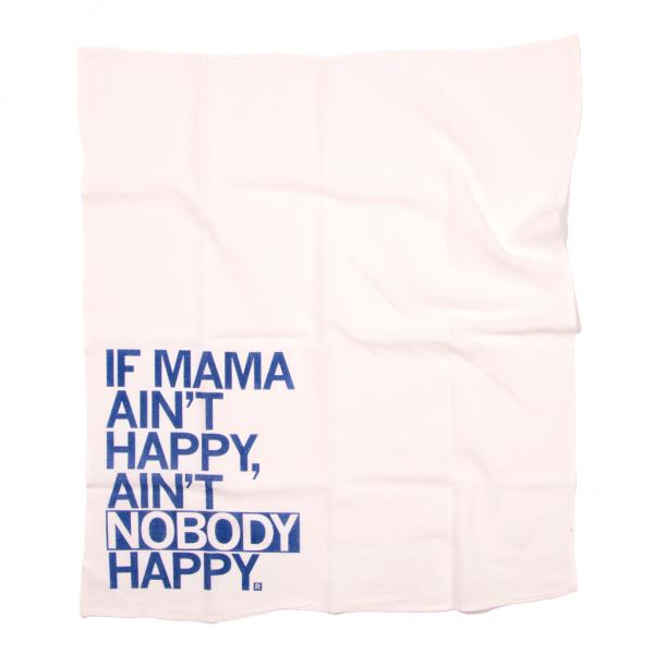 If Mama Ain't Happy Kitchen Towel