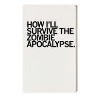 Zombie Apocalypse Notebook