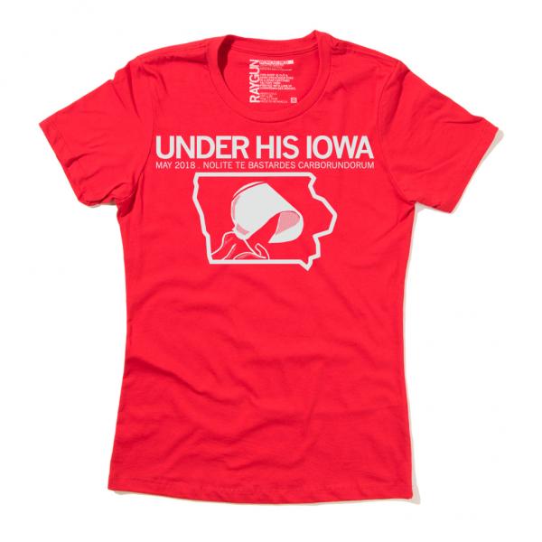 Red, union-made crew neck T-shirt featuring the text UNDER HIS IOWA, MAY 2018, and NOLITE TE BASTARDES CARBORUNDORUM above a graphic of a bonnet inside an outline of Iowa, part of a retired T-shirt design.
