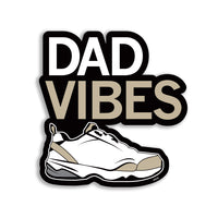 Dad Vibes Sticker Die-Cut Father's Day Parent Shoe Shoes