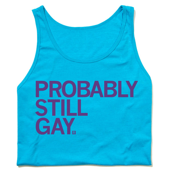 Probably Still Gay Pride 2021 Tank Top Standard Unisex Raygun LGBTQA Magenta Neon Blue