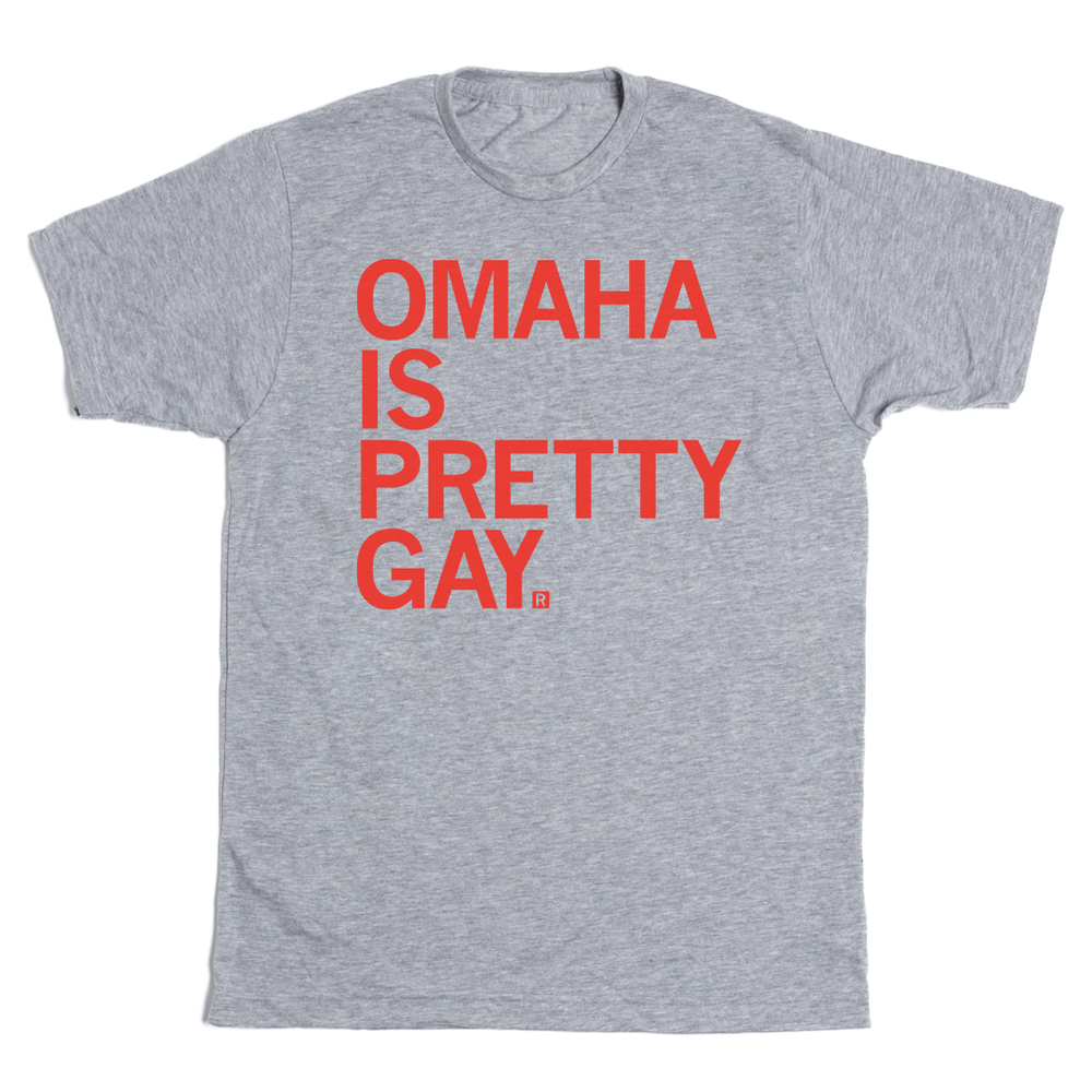 Omaha Is Pretty Gay T-Shirt
