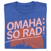 Omaha is So Rad! Shirt