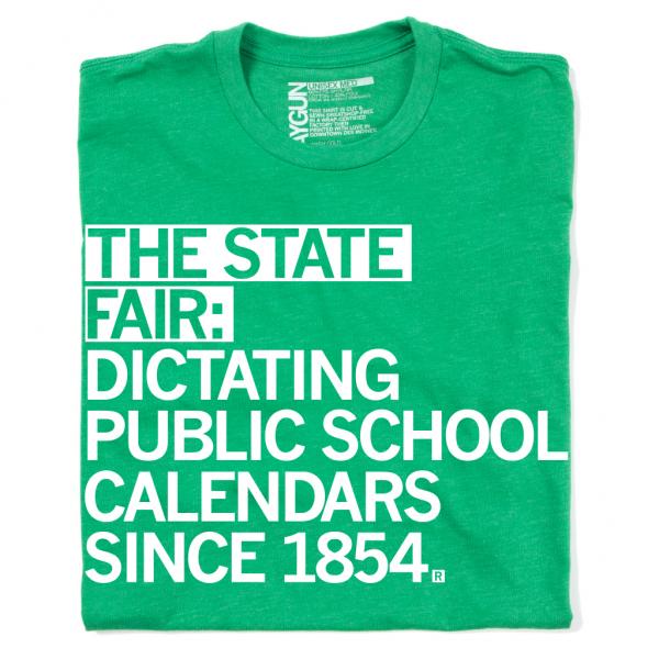 State Fair: Dictating School Calendars (R)