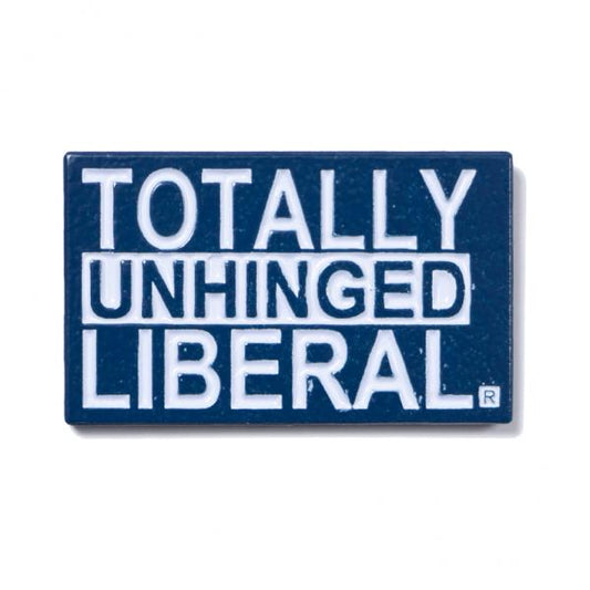 Rectangular blue enamel pin featuring the white text TOTALLY UNHINGED LIBERAL and a registered trademark symbol, a statement piece for those focused on accountability.