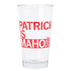 Clear, dishwasher safe drinking glass printed with the red text PATRICK IS MAHOMES.