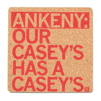 Ankeny: Our Casey's Has a Casey's Cork Coaster