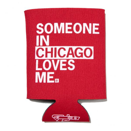 Red fade-resistant foam beverage can cooler with the white text SOMEONE IN CHICAGO LOVES ME and a small white Raygun graphic at the base.