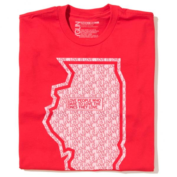 Red Love Is Love t-shirt featuring the white outline of Illinois filled with the repeating text LOVE IS LOVE and the phrase LOVE PEOPLE WHO DARE TO LOVE THE ONES THEY LOVE in the center.