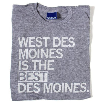 Gray West Des Moines T-shirt featuring the white printed text: WEST DES MOINES IS THE BEST DES MOINES.