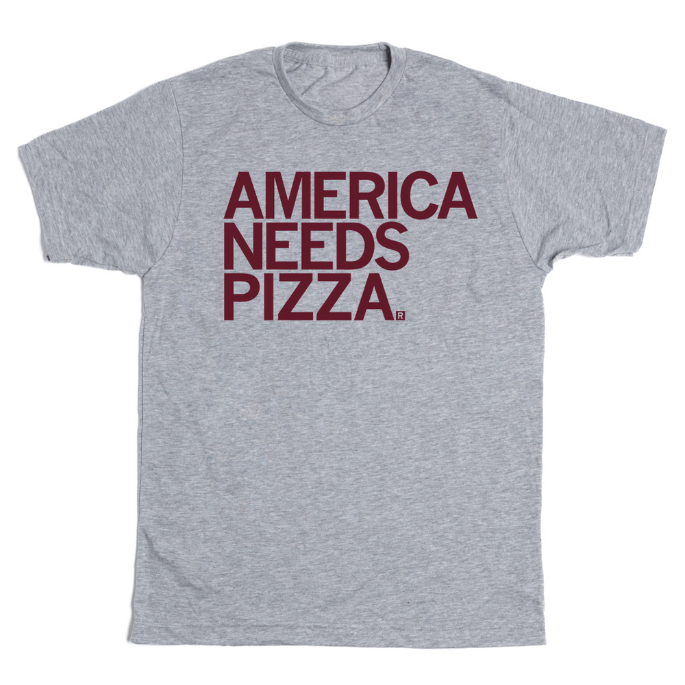 America Needs Pizza T-Shirt