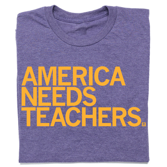 America Needs Teachers Purple T-Shirt
