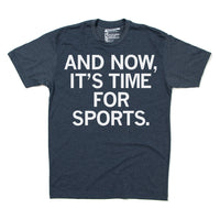 And Now It's Time For Sports NPR T-Shirt