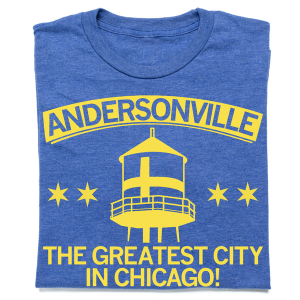 Andersonville is the Greatest City in Chicago Shirt