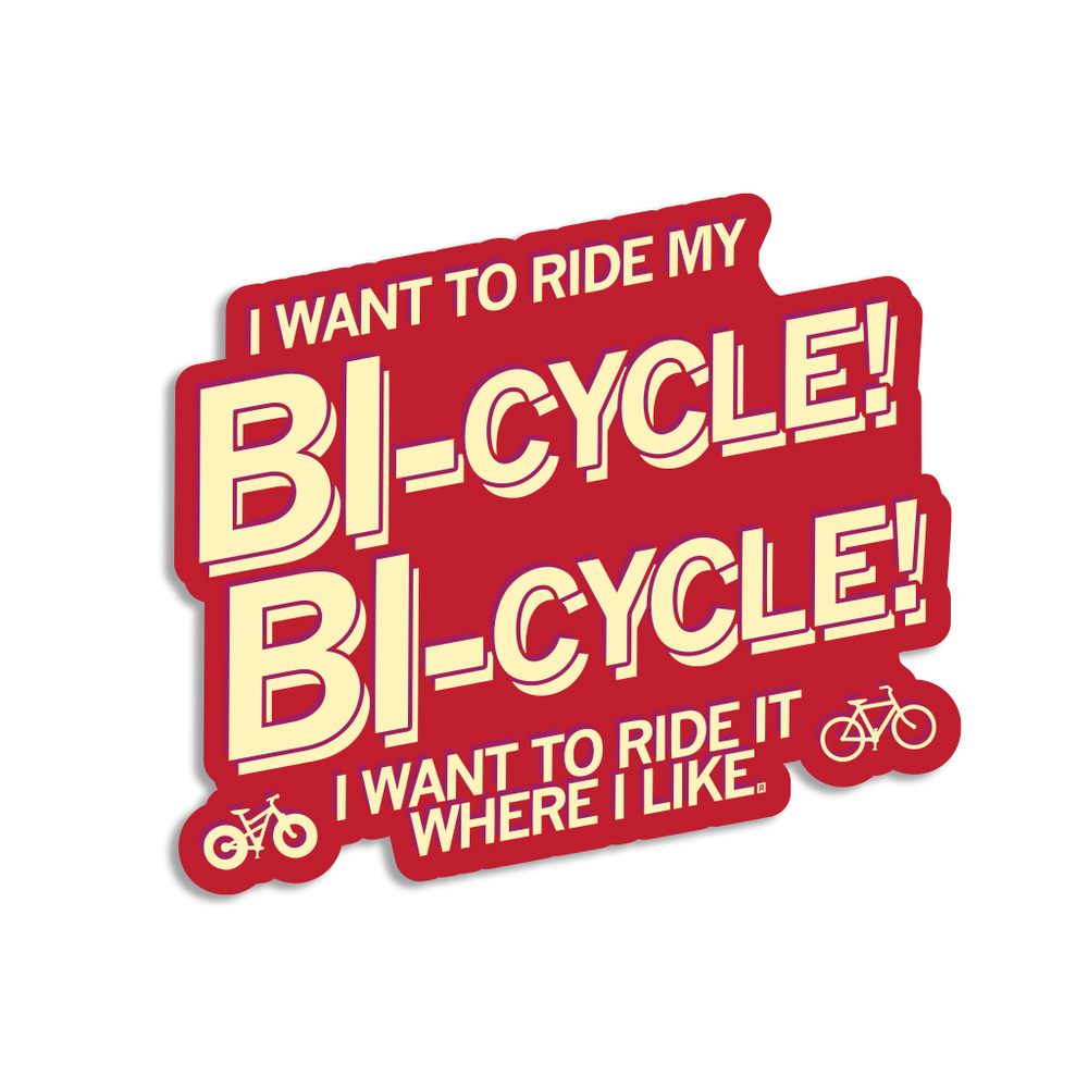 Bi-Cycle! Bi-Cycle! Die-Cut Sticker