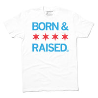 Chicago Born & Raised T-Shirt