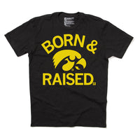 Iowa Hawkeyes Born & Raised Shirt