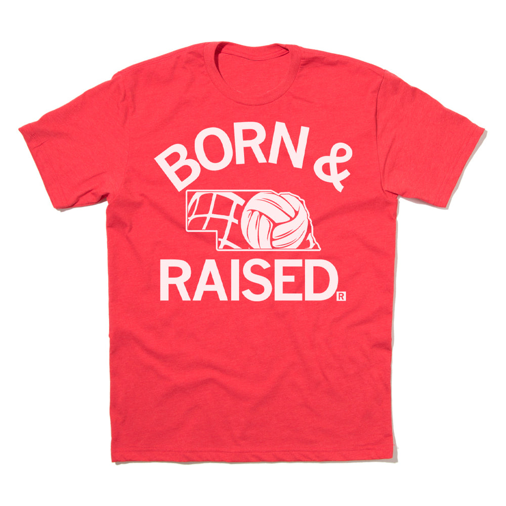 NE Volleyball Born & Raised T-Shirt