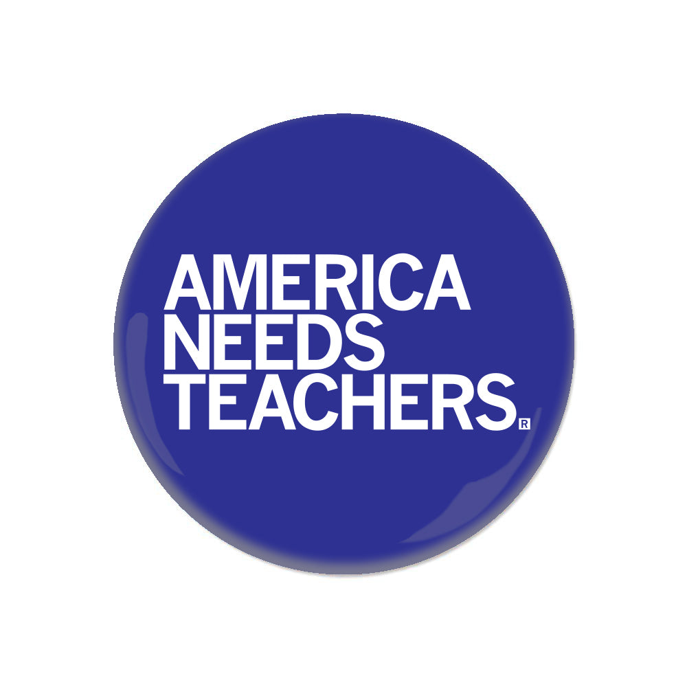 America Needs Teachers Education Button Raygun