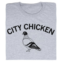 City Chicken Pigeon Shirt
