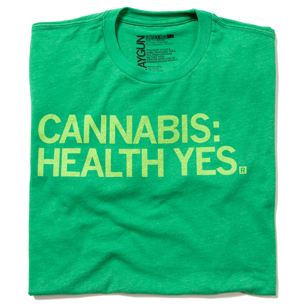 Cannabis: Health Yes (R)