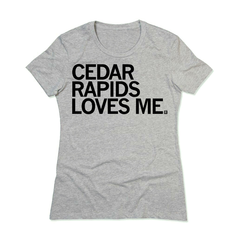 Cedar Rapids Loves Me Raygun T-Shirt Snug womens