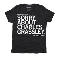 Sorry About Charles Grassley (R)