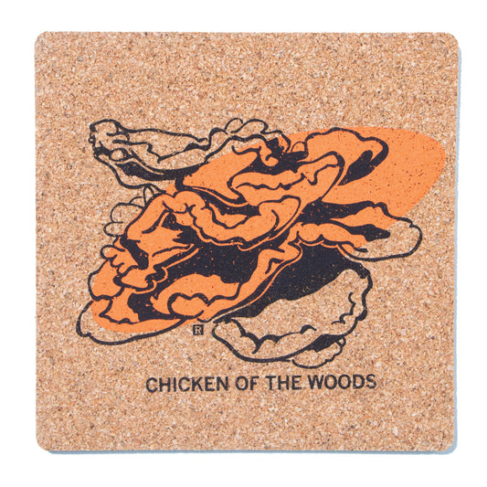 Square cork coaster printed with an orange and black illustration of a Chicken of the Woods mushroom and the accompanying text.