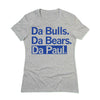Da Bulls Da Bears Da Paul Chicago Illinois State City School Northwestern Sports Teams Blue Dark Heather Grey Raygun T-Shirt Standard Unisex Snug
