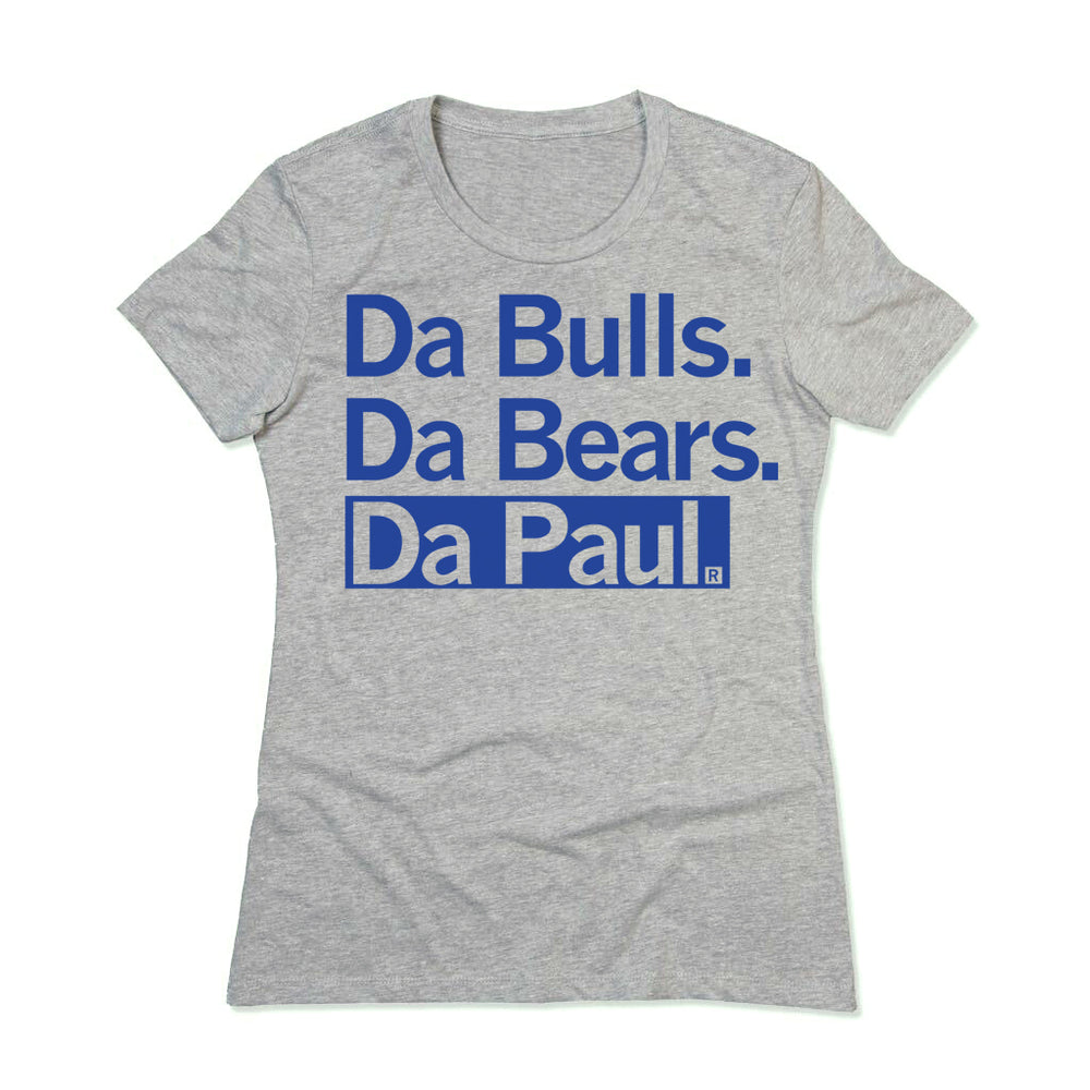 Da Bulls Da Bears Da Paul Chicago Illinois State City School Northwestern Sports Teams Blue Dark Heather Grey Raygun T-Shirt Standard Unisex Snug