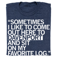 Davenport Will Ferrell Quote T-Shirt