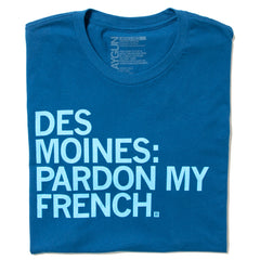 McDonald's Pardon My French Tシャツ Des Moines: Pardon My French T-Shirt – RAYGUN