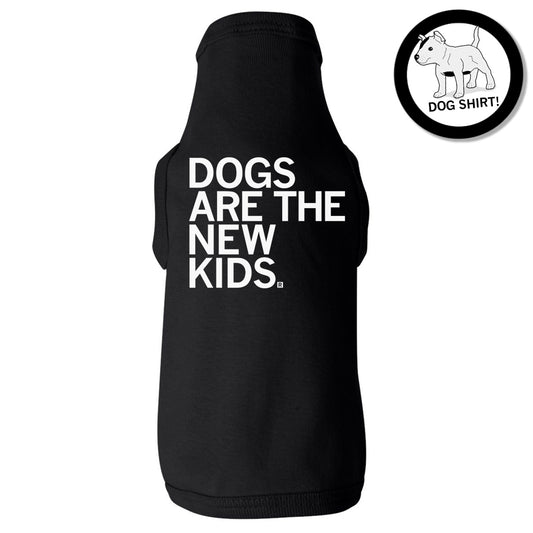 Black RAYGUN dog shirt featuring white text that reads DOGS ARE THE NEW KIDS.