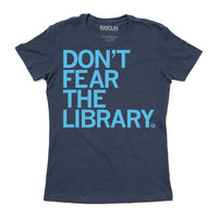 Don't Fear The Library ACLU Shirt