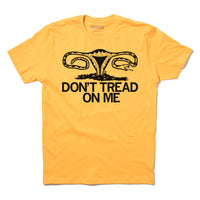 Don't Tread On Me Uterus Reproductive Rights T-Shirt