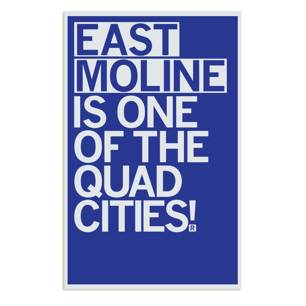 East Moline: One Of The Quad Cities Poster