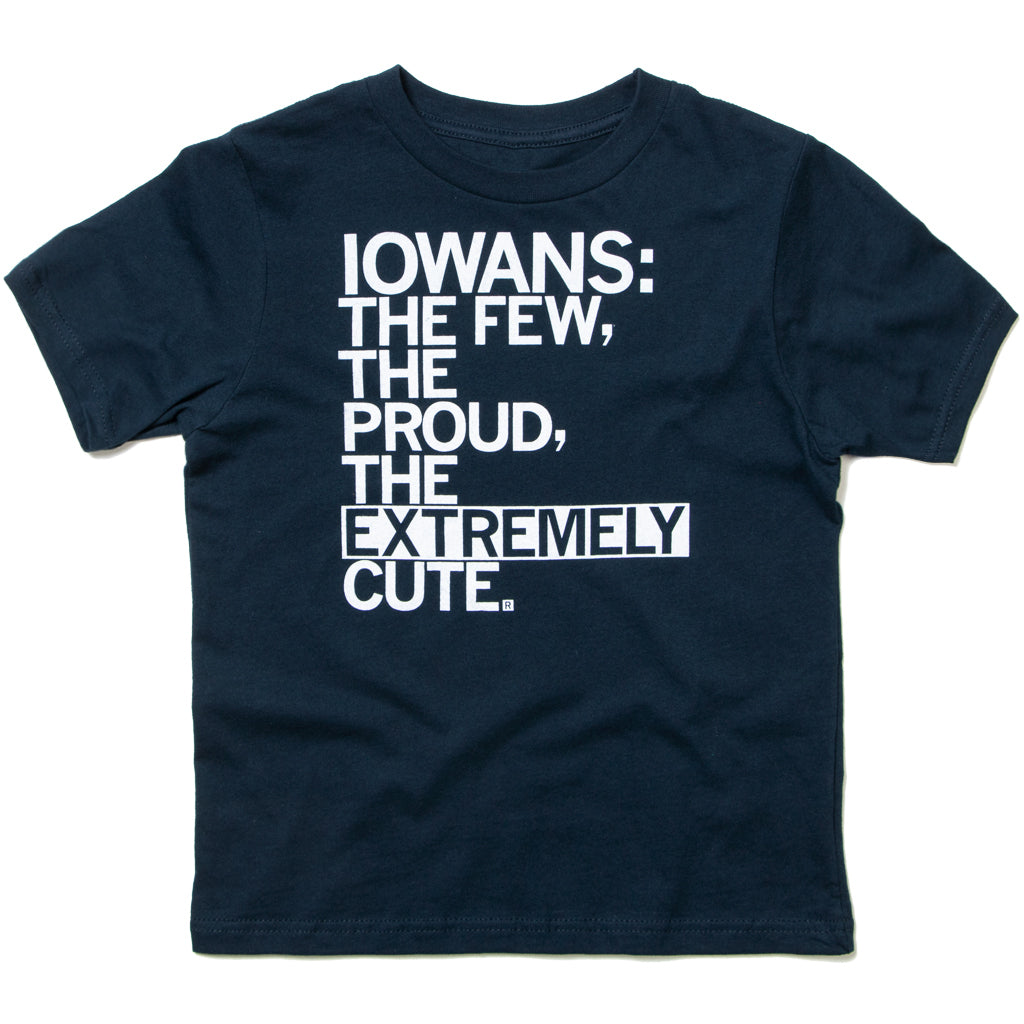 Heather navy short-sleeved t-shirt with white text that reads: IOWANS: THE FEW, THE PROUD, THE EXTREMELY CUTE.