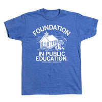 Foundation in Public Education T-Shirt