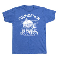 Foundation in Public Education T-Shirt