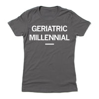 Geriatric Millennial Raygun T-Shirt Snug womens