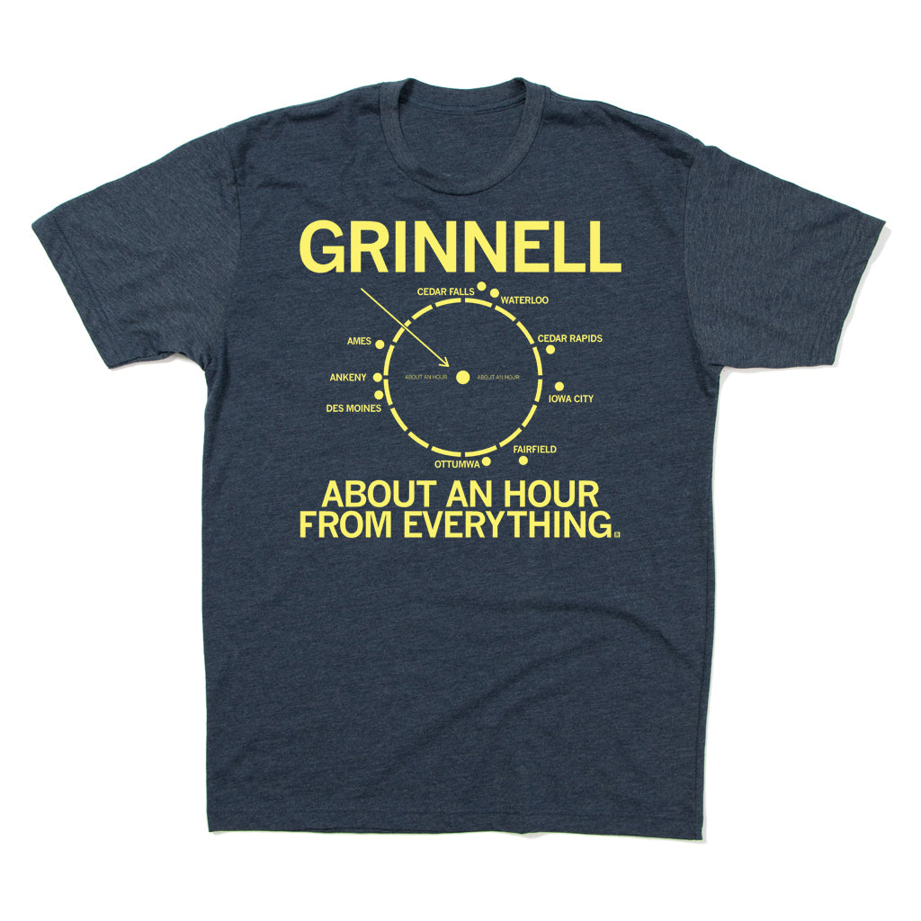 Grinnell About an hour away from Everything Standard Unisex T-Shirt Cedar Falls Iowa City Cedar Rapids Ames Ankeny Des Moines Ottumwa Fairfield Midwest