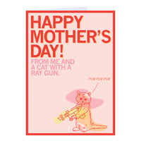 Happy Mother's Day Pew Pew Pew Greeting Card