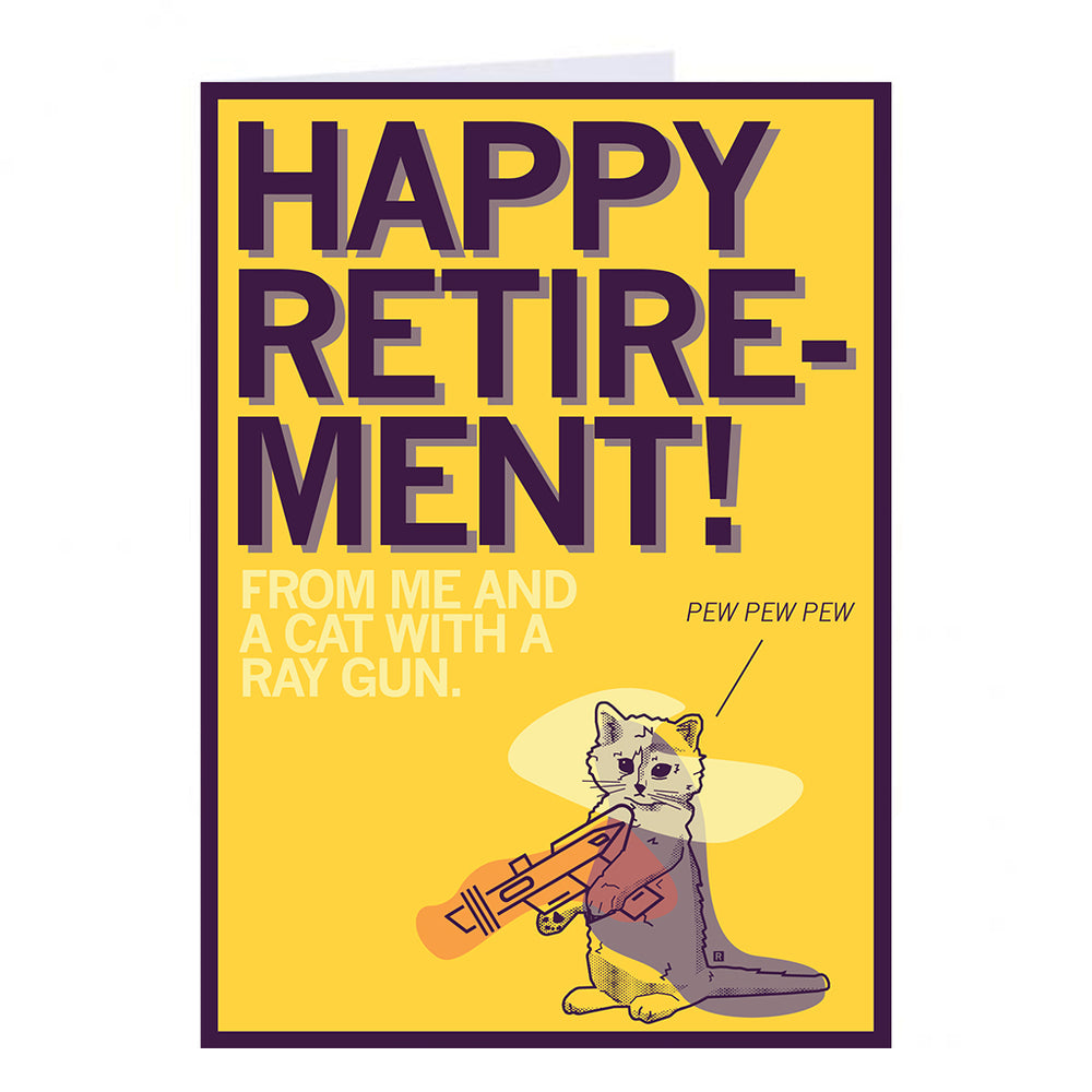 Happy Retirement Pew Pew Pew Greeting Card