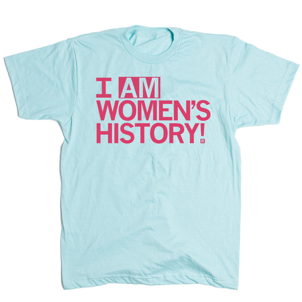 I Am Women's History Flat T-Shirt