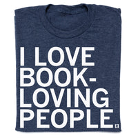 I Love Book-Loving People Navy Shirt