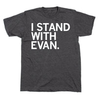 I Stand with Evan