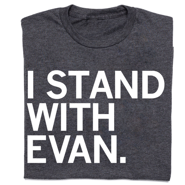 I Stand with Evan