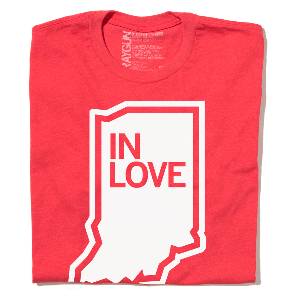In Love with Indiana Indianapolis Midwest State Red White Raygun T-Shirt Standard Unisex Snug