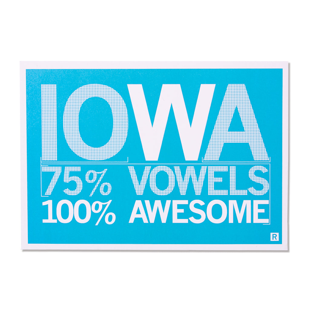 A bright blue RAYGUN rectangular sign featuring the white text IOWA, 75% VOWELS, and 100% AWESOME.