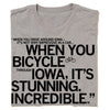 John Karras Iowa Is Stunning to Bicycle Through Ragbrai Quote T-Shirt